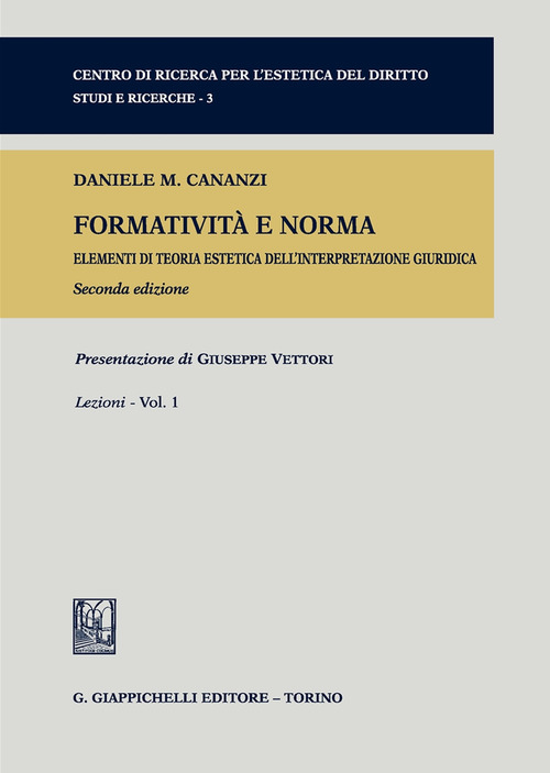Formatività e norma. Elementi di teoria estetica dell'interpretazione giuridica
