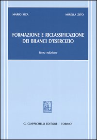 Formazione e riclassificazione dei bilanci d'esercizio