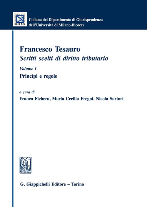 Francesco Tesauro. Scritti scelti di diritto tributario