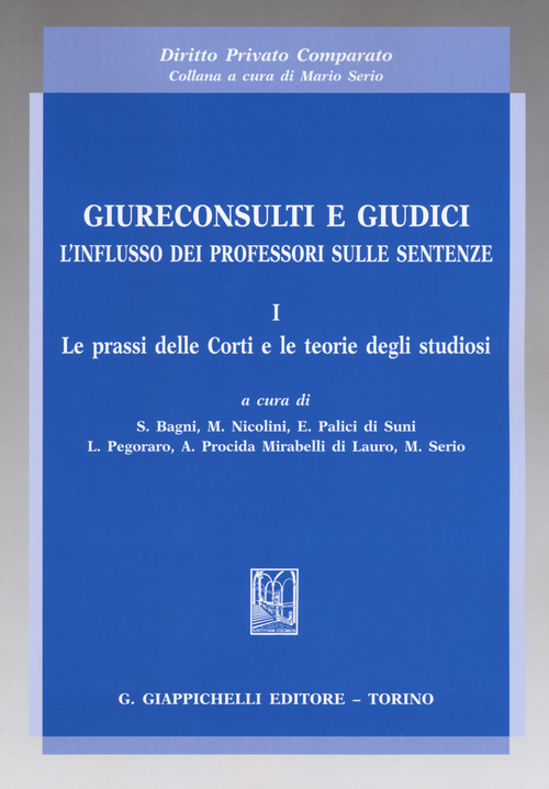 Giureconsulti e giudici. L'influsso dei professori sulle sentenze