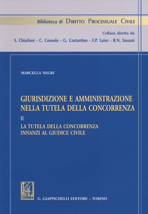 Giurisdizione e amministrazione nella tutela della concorrenza