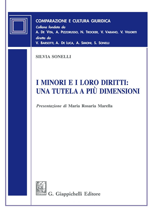 I minori e i loro diritti: una tutela a pi&ugrave; dimensioni