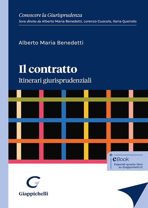 Il contratto. Itinerari giurisprudenziali