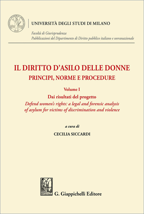 Il diritto d'asilo delle donne. Principi, norme e procedure