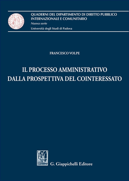 Il processo amministrativo dalla prospettiva del cointeressato