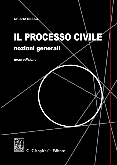 Il processo civile. Nozioni generali