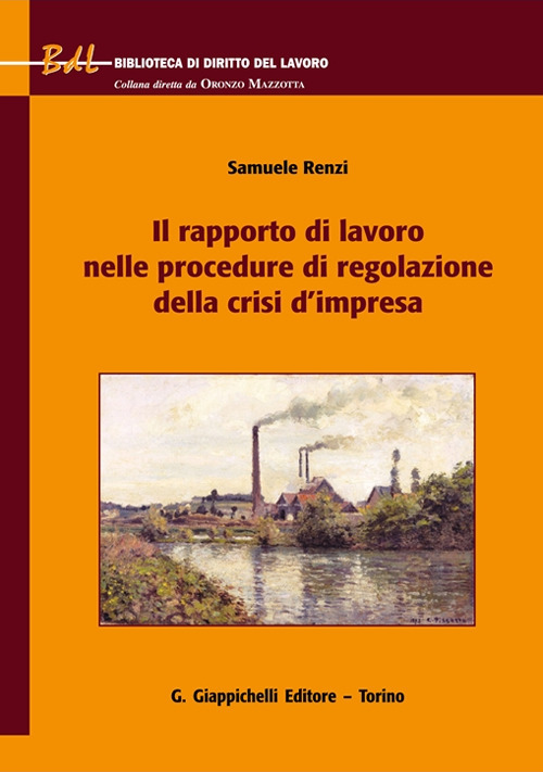 Il rapporto di lavoro nelle procedure di regolazione della crisi d'impresa