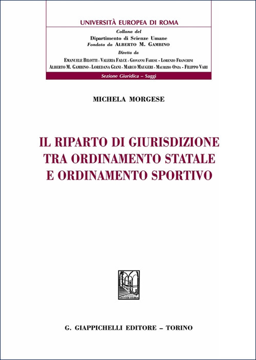 Il riparto di giurisdizione tra ordinamento statale e ordinamento sportivo