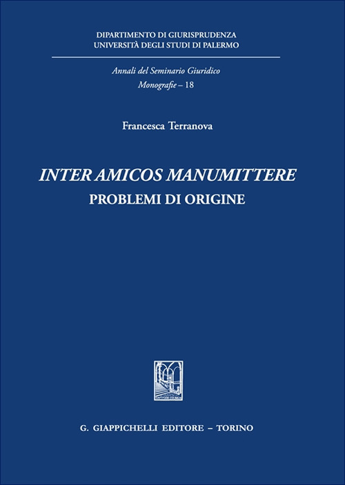 &laquo;Inter amicos manumittere&raquo;. Problemi di origine
