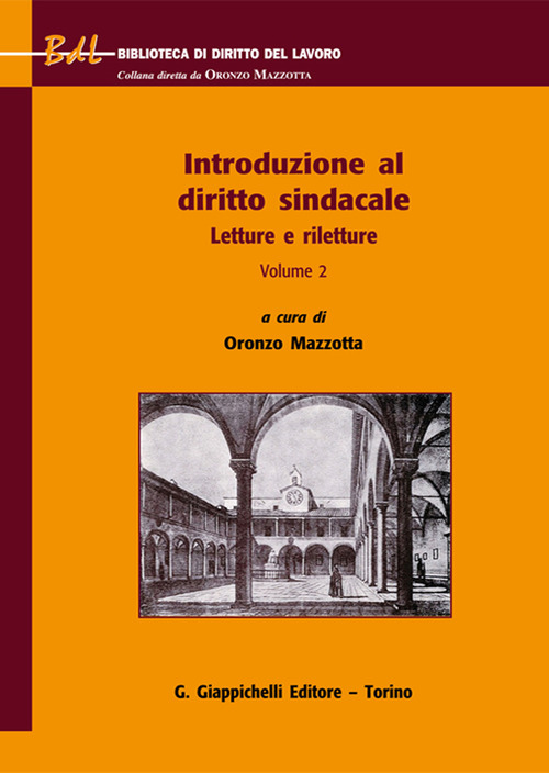 Introduzione al diritto sindacale. Letture e riletture