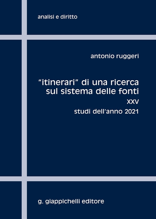 «Itinerari» di una ricerca sul sistema delle fonti