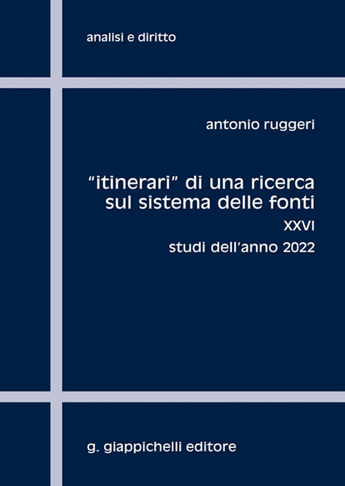 «Itinerari» di una ricerca sul sistema delle fonti