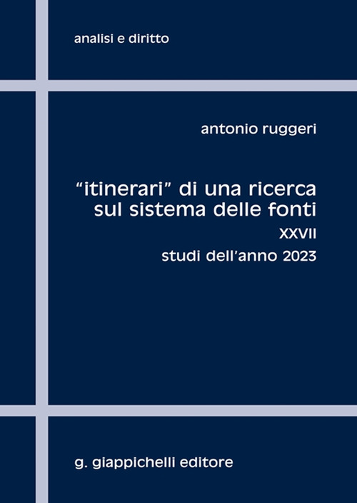 «Itinerari» di una ricerca sul sistema delle fonti