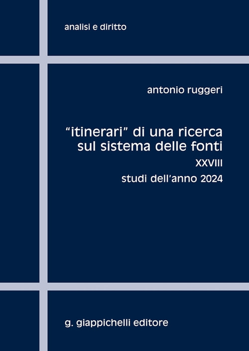 «Itinerari» di una ricerca sul sistema delle fonti