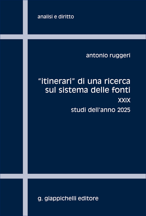 &laquo;Itinerari&raquo; di una ricerca sul sistema delle fonti