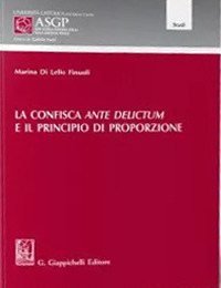 La confisca ante delictum e il principio di proporzione