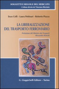 La liberalizzazione del trasporto ferroviario
