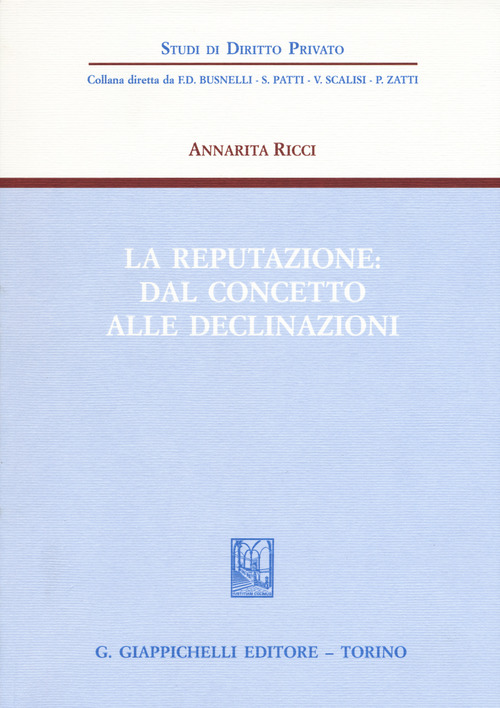 La reputazione: dal concetto alle declinazioni