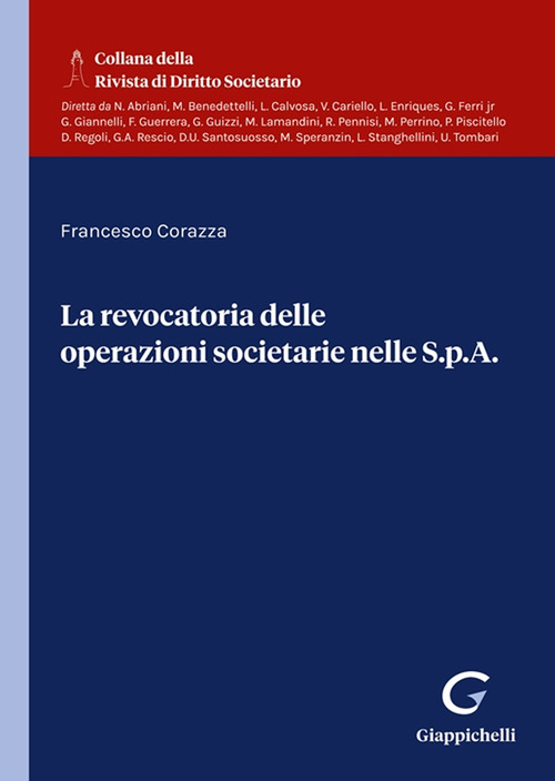La revocatoria delle operazioni societarie nelle S.p.A.