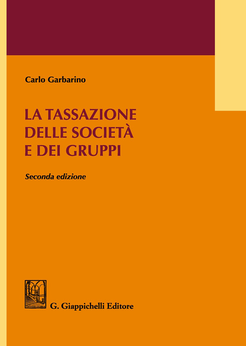 La tassazione delle societ&agrave; e dei gruppi