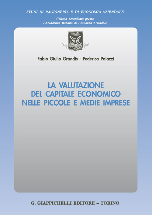La valutazione del capitale economico nelle piccole e medie imprese