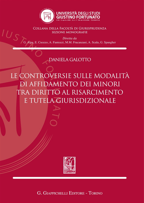 Le controversie sulle modalit&agrave; di affidamento dei minori tra diritto al risarcimento e tutela giurisdizionale