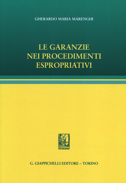Le garanzie nei procedimenti espropriativi