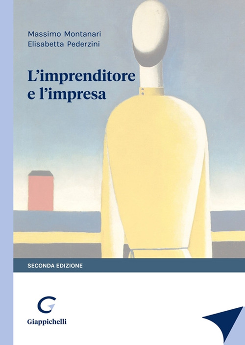 L'imprenditore e l'impresa. Estratto da &laquo;L'imprenditore e il mercato&raquo;