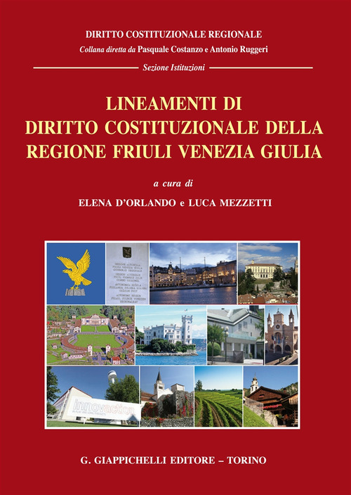 Lineamenti di diritto costituzionale della regione Friuli Venezia Giulia