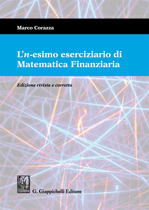 L'n-esimo eserciziario di matematica finanziaria