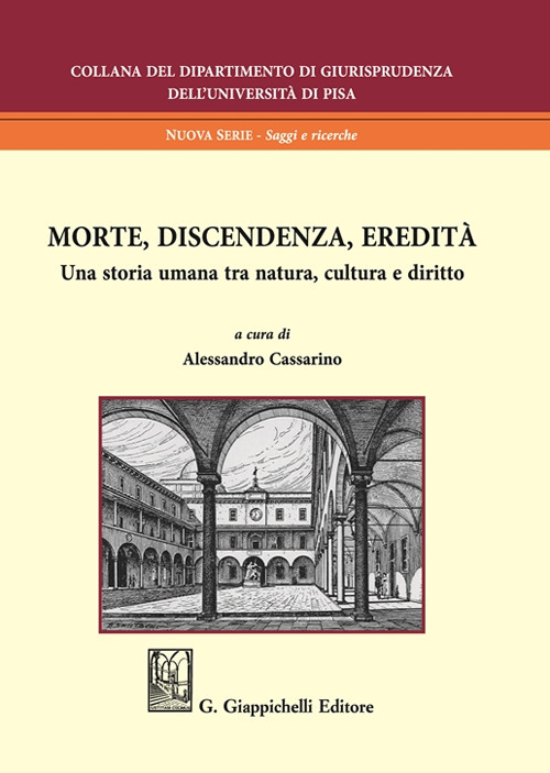 Morte, discendenza, eredit&agrave;