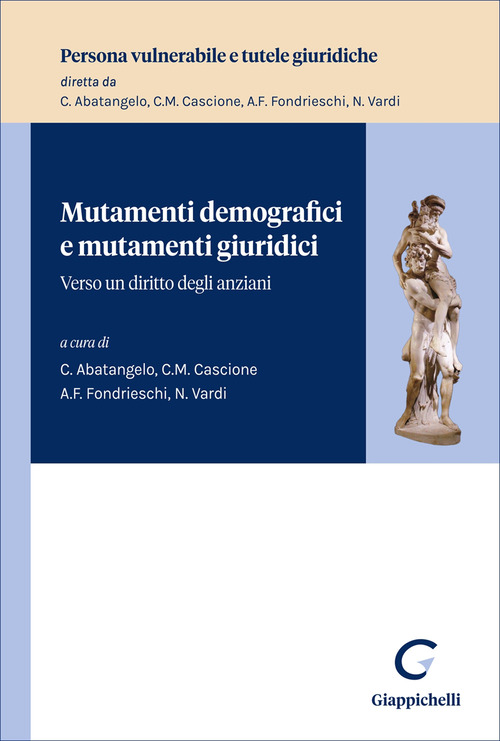 Mutamenti demografici e mutamenti giuridici. Verso un diritto degli anziani