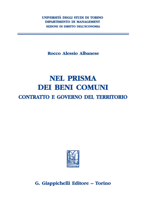 Nel prisma dei beni comuni. Contratto e governo del territorio