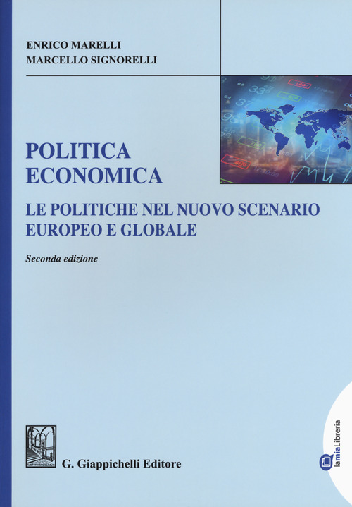 Politica economica. Le politiche nel nuovo scenario europeo e globale