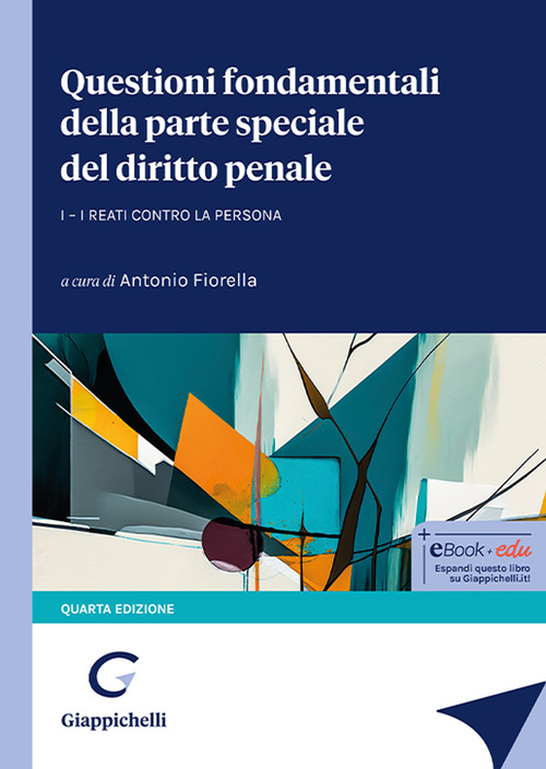 Questioni fondamentali della parte speciale del diritto penale