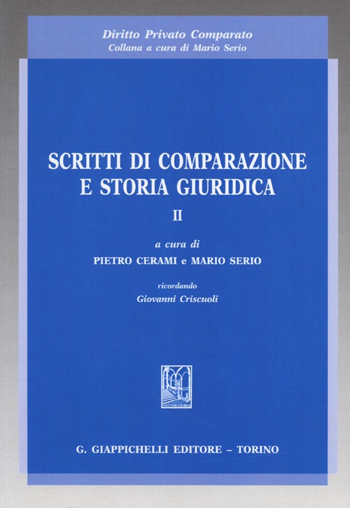 Scritti di comparazione e storia giuridica
