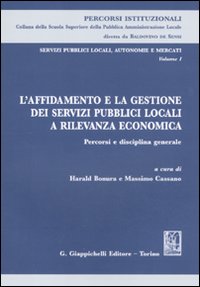 Servizi pubblici locali, autonomie e mercati