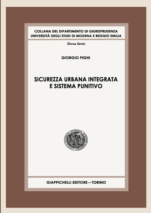 Sicurezza urbana integrata e sistema punitivo