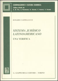 Sistema iur&iacute;dico latinoamericano. Una verifica