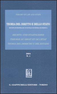 Teoria del diritto e dello Stato. Rivista europea di cultura e scienza giuridica