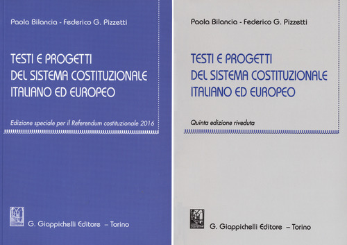 Testi e progetti del sistema costituzionale italiano ed europeo