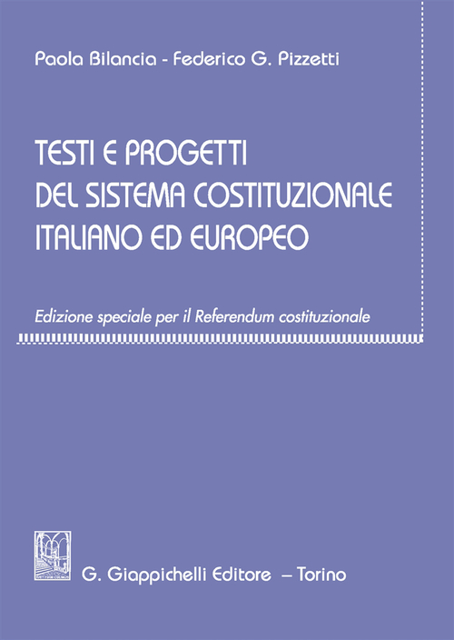 Testi e progetti del sistema costituzionale italiano ed europeo
