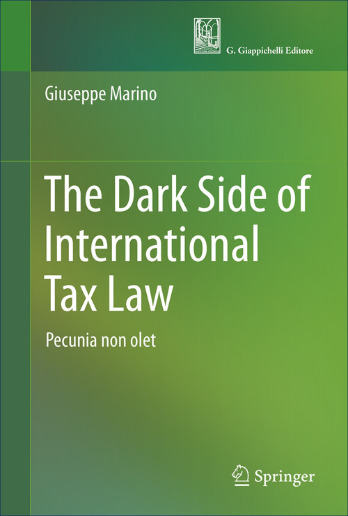 The dark side of international tax law. &laquo;Pecunia non olet&raquo;