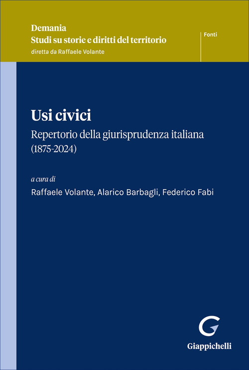Usi civici. Repertorio della giurisprudenza italiana (1875-2024)