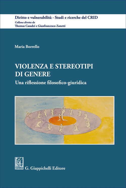 Violenza e stereotipi di genere. Una riflessione filosofico-giuridica