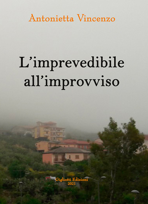 L'imprevedibile all'improvviso