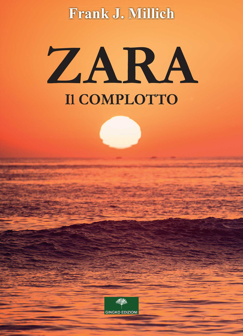 Zara. Il complotto