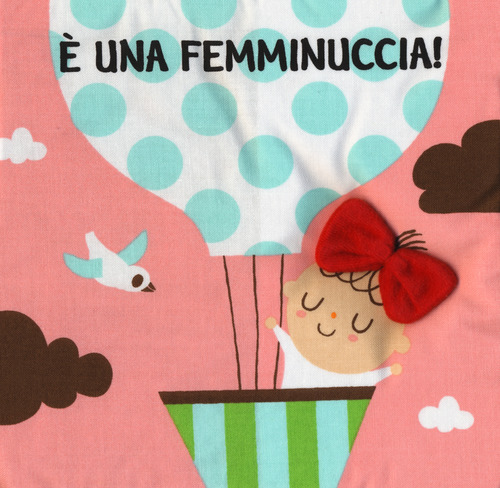 &Egrave; una femminuccia! Imparare giocando