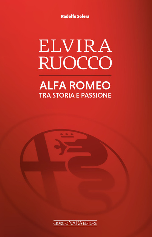 Elvira Ruocco. Alfa Romeo, tra storia e passione