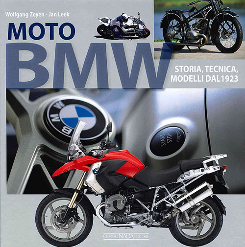 Moto BMW. Storia, tecnica e modelli dal 1923